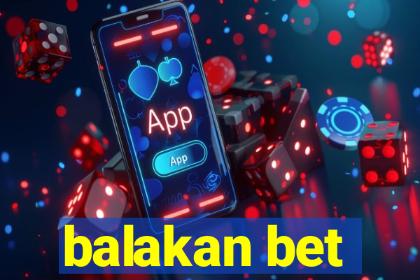 balakan bet